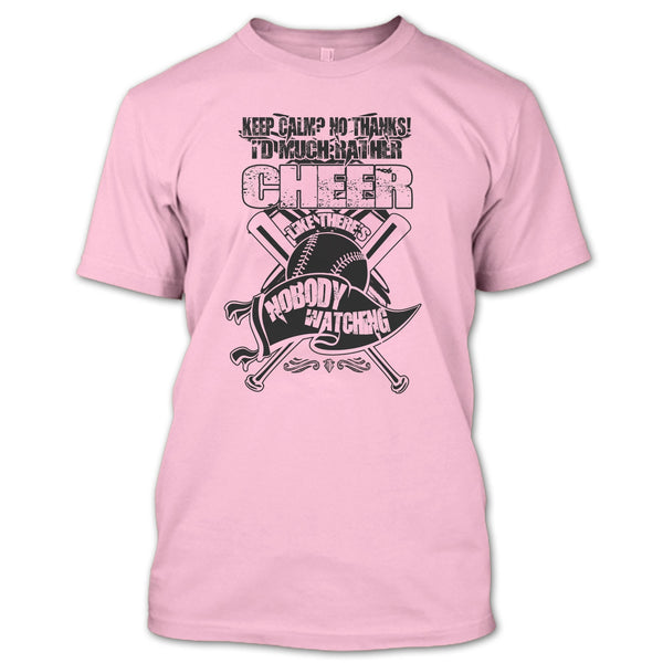 I'd Much Rather Cheer T Shirt, Awesome Baseball Player T Shirt
