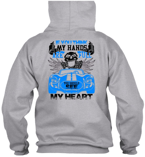 You Should See My Heart T Shirt, Being A Driver T Shirt