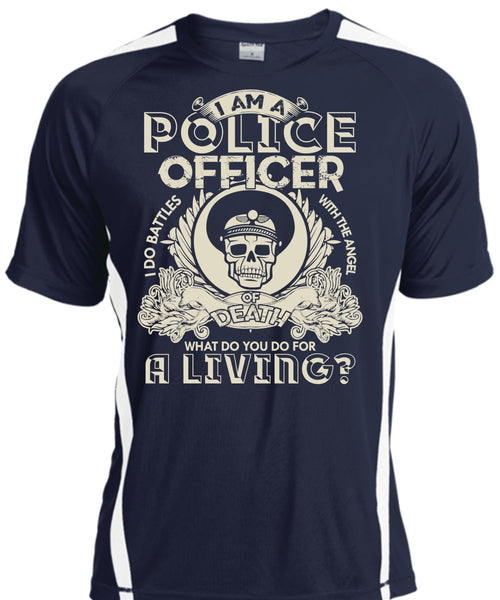 I Am A Police Officer T Shirt, Being A Police T Shirt, Cool Shirt
