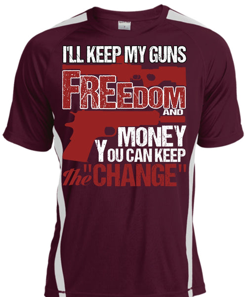 I'll Keep My Guns T Shirt, Freedom And Money T Shirt, Cool Shirt