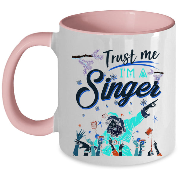 Cute Christmas Gift For Singer Coffee Mug, I'm A Singer Accent Mug