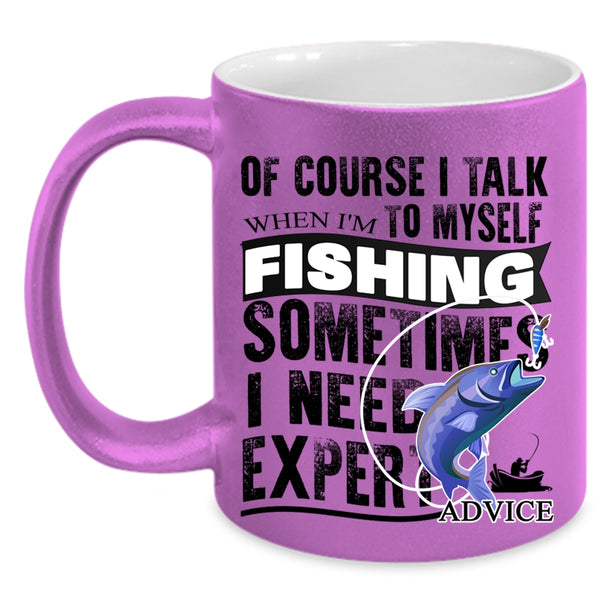Funny Gift For Fisher Coffee Mug, When I'm Fishing Accent Mug