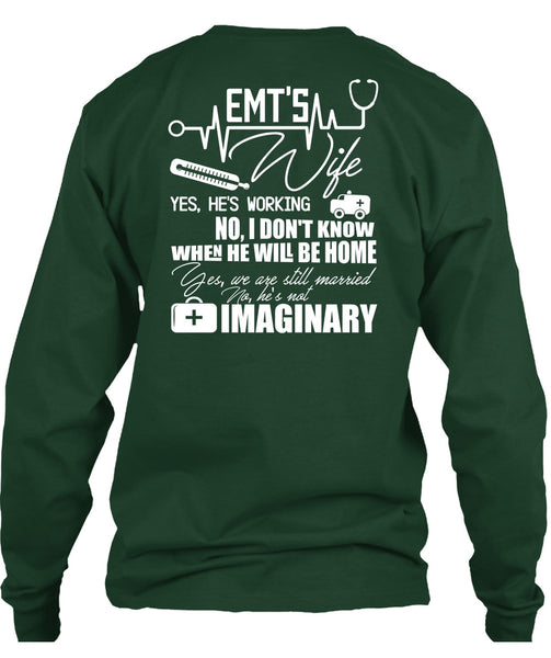 EMT's Wife T Shirt, We Are Still Married T Shirt