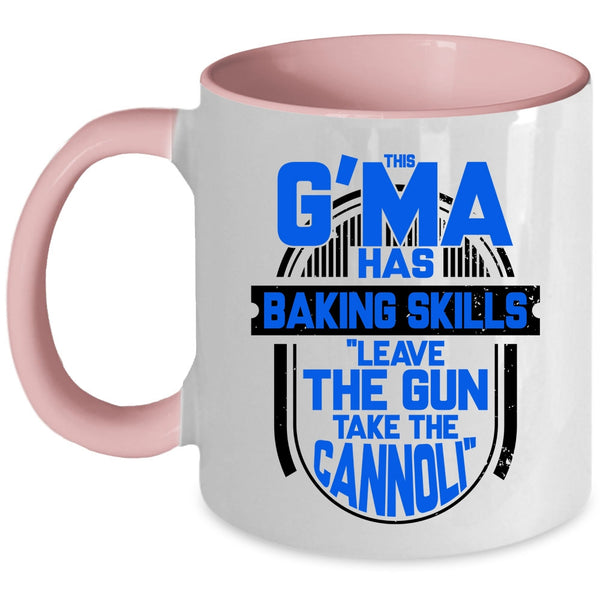 Funny Gift For Baker Coffee Mug, This G'ma Has Baking Skills Accent Mug