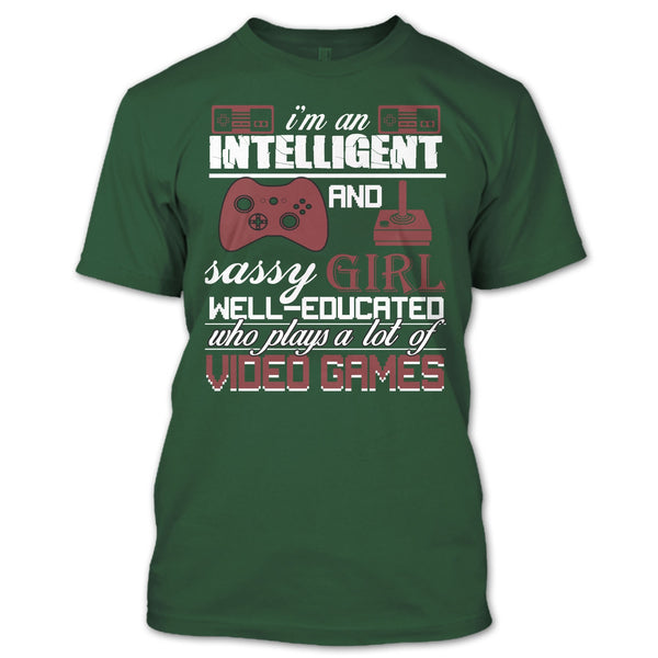 I'm An Intelligent T Shirt, Sasy Girl Well-Educated T Shirt