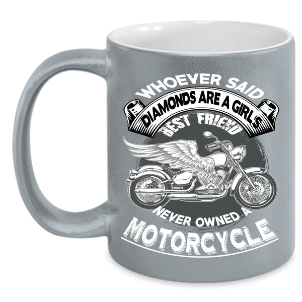 Diamonds Are A Girl's Best Friend Coffee Mug, Motorcycle Coffee Cup