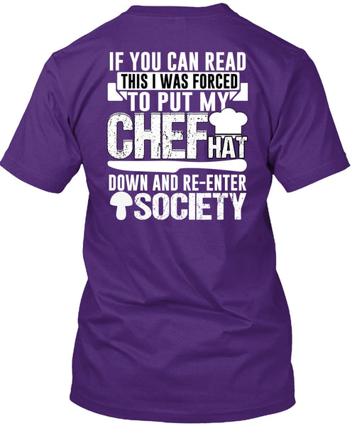 I Was Forced To Put My Chef T Shirt, Being A Chef T Shirt