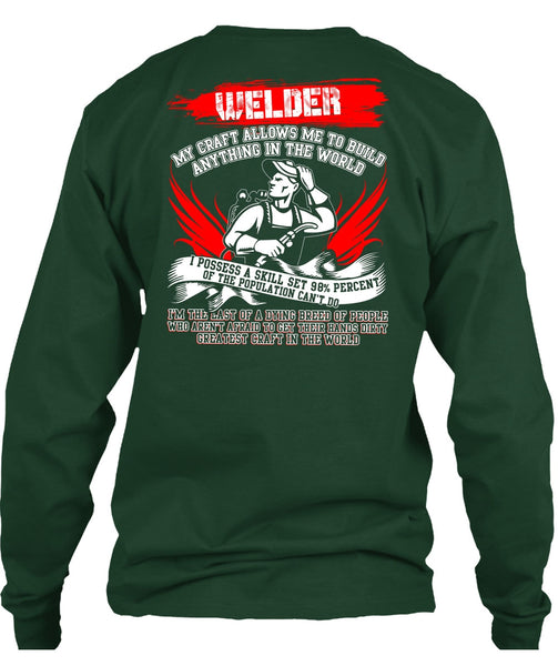 Welder My Craft Allows Me T Shirt, Greatest Craft In The World T Shirt