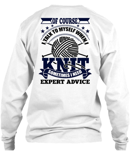 I Talk To Myself When I Knit T Shirt, I Love Knit T Shirt