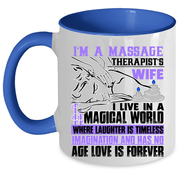 I Love My Wife Coffee Mug, I'm A Massage Therapist's Wife Accent Mug
