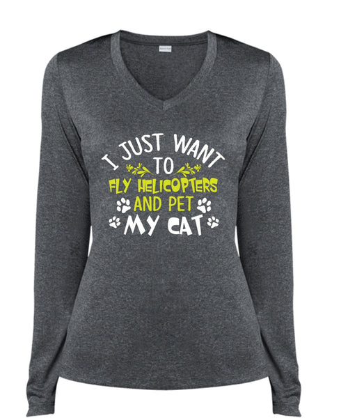 I Just Want To Fly Helicopters And My Cat T Shirt, Job T Shirt (Ladies LS Heather V-Neck)