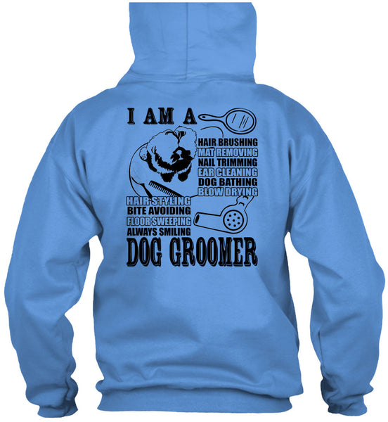 I Am A Hair Brushing T Shirt, I Love Groomer T Shirt