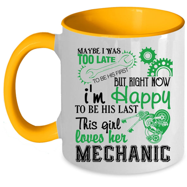 Cute Mechanic's Wife Coffee Mug, This Girl Loves Her Mechanic Accent Mug