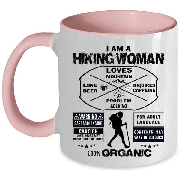 Pretty Daughter Coffee Mug, I Am A Hiking Woman Accent Mug