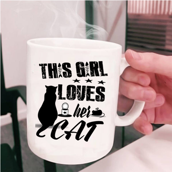 Pretty Girls Coffee Mug, This Girl Loves Her Cat Cup
