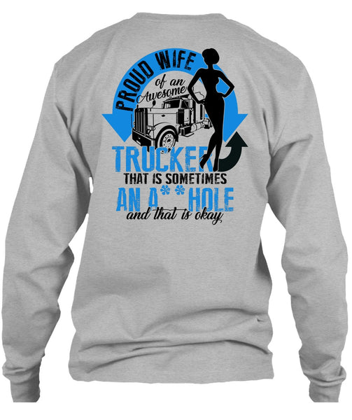 Proud Wife Of An Awesome Trucker T Shirt, I Love Trucking T Shirt