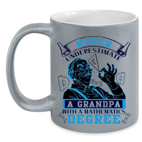 Grandfather Coffee Mug, Grandpa With A Mathematics Degree Accent Mug