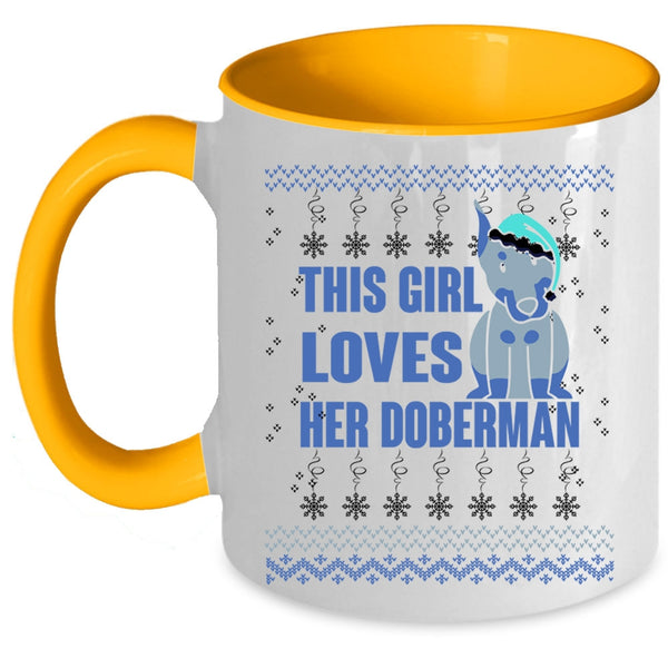 Beautiful Girls Coffee Mug, This Girl Loves Her Doberman Accent Mug