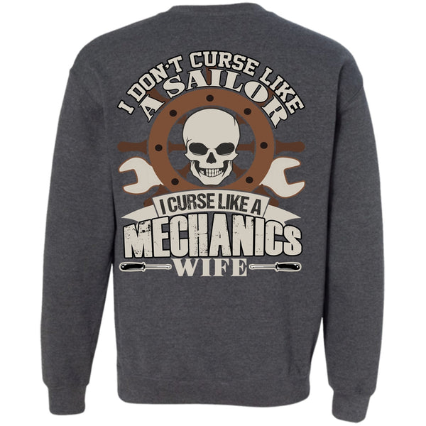 Like A Sailor T Shirt, I Love Mechanic Sweatshirt