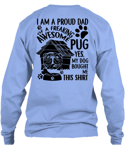 I Am A Proud Dad T Shirt, I Love Dog T Shirt
