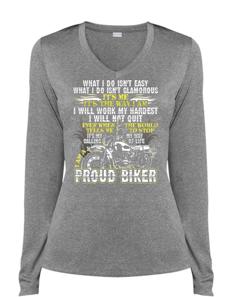 I Am A Proud Biker T Shirt, I Will Work My Hardest T Shirt, Cool Shirt (Ladies LS Heather V-Neck)