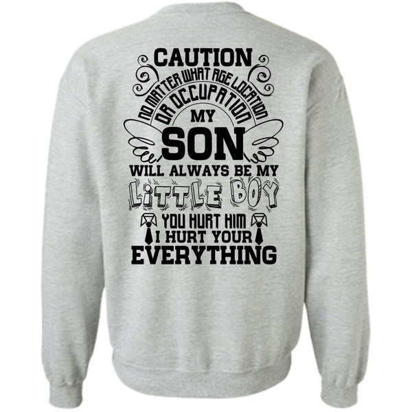 I Love Son T Shirt, My Son Will Always Be My Little Boy Sweatshirt