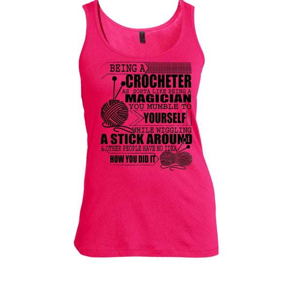 Being A Crocheter T Shirt, Coolest Crocheting T Shirt, Awesome t-shirts
