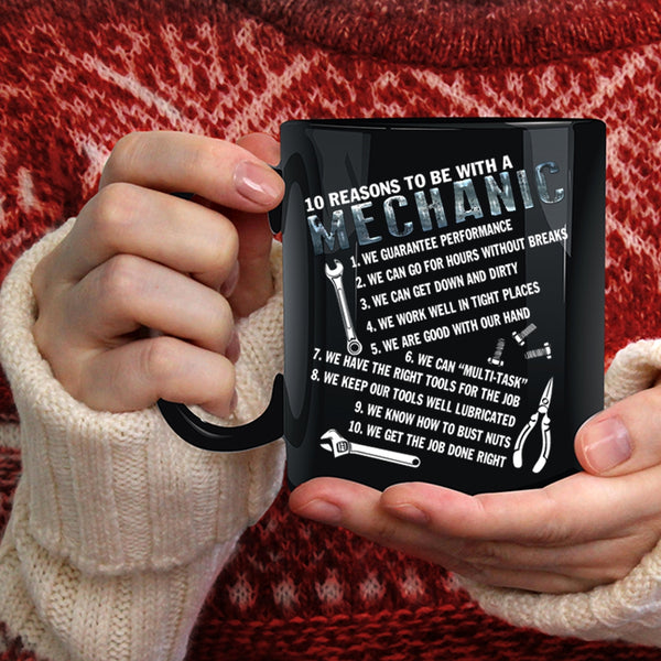 10 Reasons To Be A Mechanic Coffee Mug, Being A Mechanic Coffee Cup
